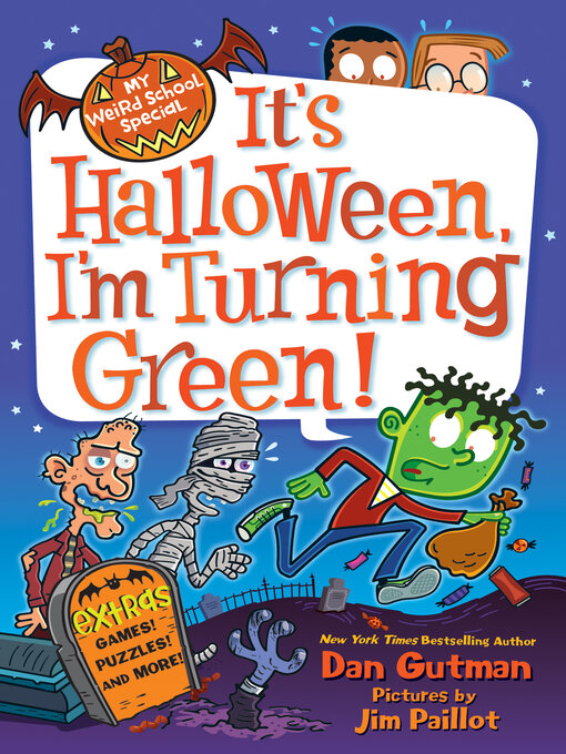 Title details for It's Halloween, I'm Turning Green! by Dan Gutman - Wait list